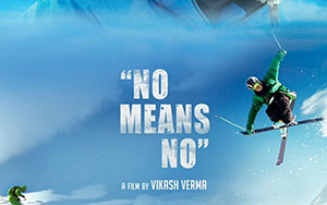 Official poster of Vikash Verma`s action-drama film, `No Means No` (Release - March 22, 2021)